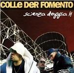 Scienza doppia H - Vinile LP di Colle der Fomento