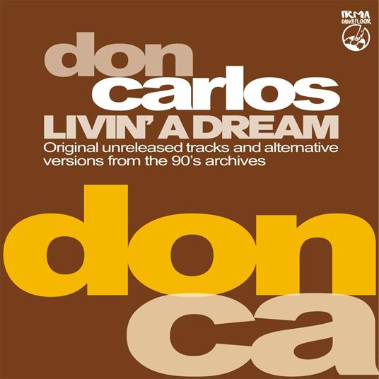 Livin' a Dream - CD Audio di Don Carlos