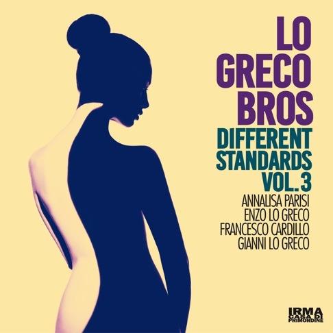 Different Standards vol.3 - CD Audio di Lo Greco Bros