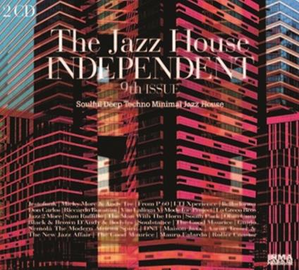 The Jazz House Independent 9th Issue. Soulful Deep Techno Minimal Jazz House - CD Audio