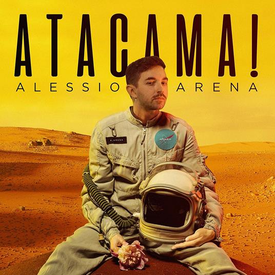 Atacama! - CD Audio di Alessio Arena