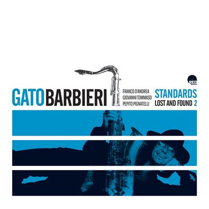 Standards- Lost And Found 2 - CD Audio di Gato Barbieri