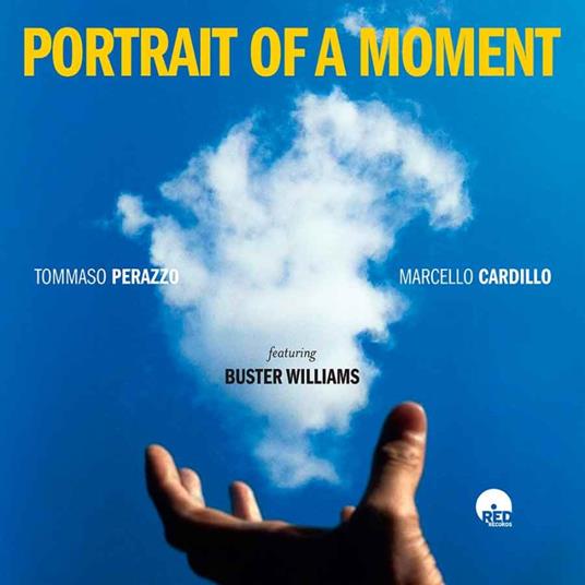 Portrait Of A Moment - CD Audio di Tommaso Perazzo