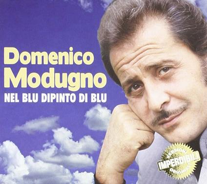Nel blu dipinto di blu - CD Audio di Domenico Modugno