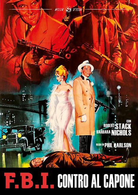F.B.I. contro Al Capone (DVD) di Phil Karlson - DVD