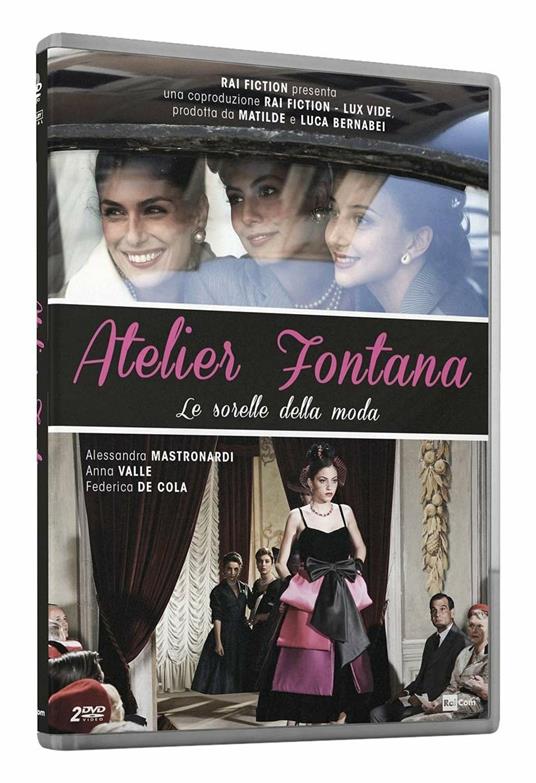 Atelier Fontana. Le Sorelle Della Moda (2 DVD) di Riccardo Milani - DVD