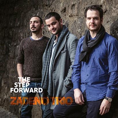 The Step Forward - CD Audio di Zadeno Trio