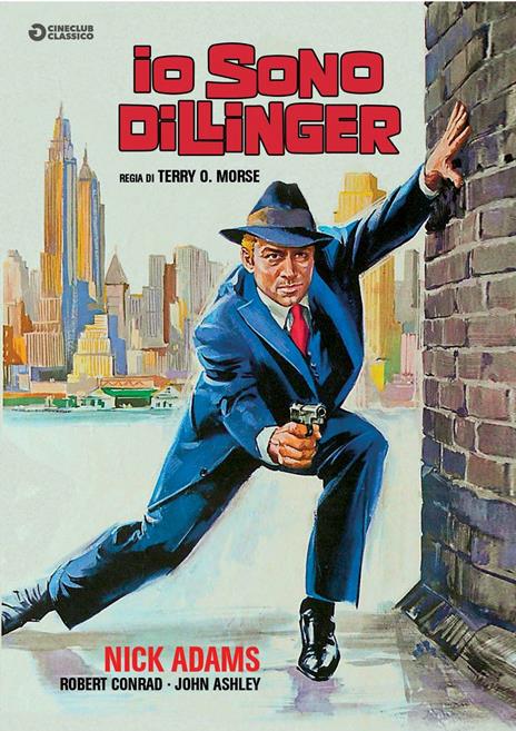 Io sono Dillinger (DVD) di Terry Morse - DVD