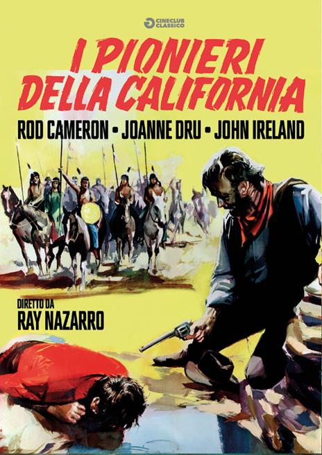 I pionieri della California (DVD) di Ray Nazarro - DVD