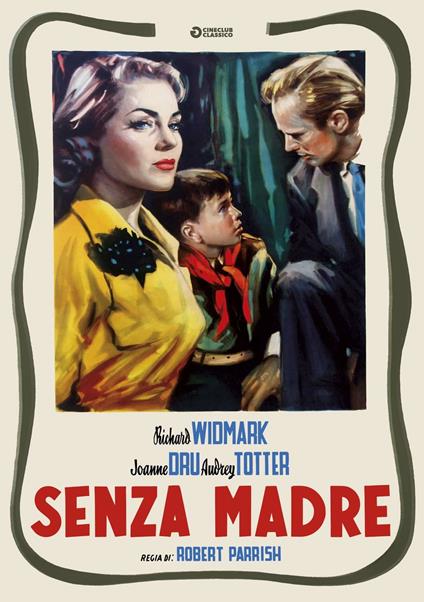 Senza madre (DVD) di Robert Parrish - DVD