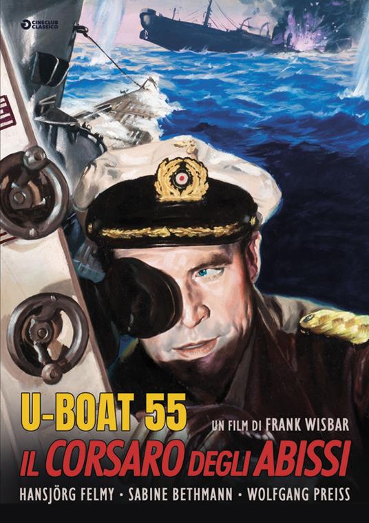 U Boat 55. Il corsaro degli abissi (DVD) di Frank Wisbar - DVD