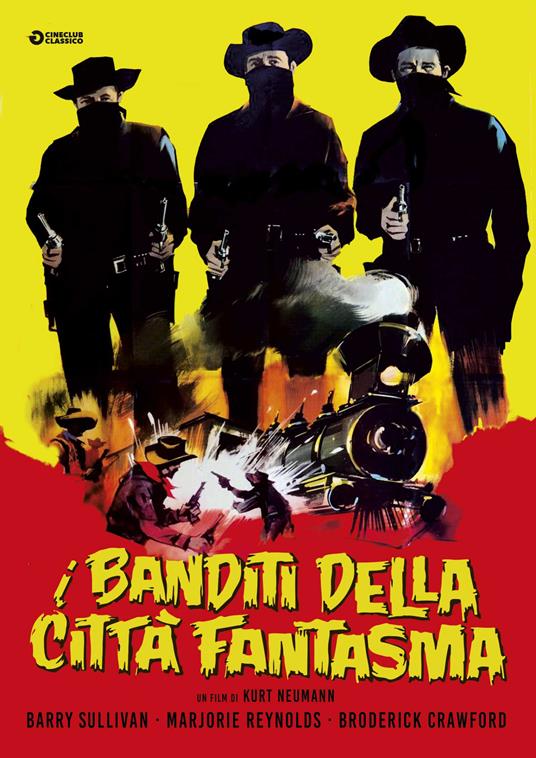 I banditi della città fantasma (DVD) di Kurt Neumann - DVD