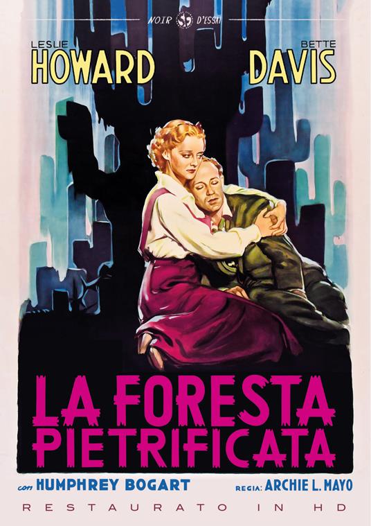 La foresta pietrificata. Restaurato in HD (DVD) di Archie Mayo - DVD