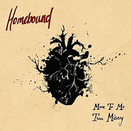 More to Me Than Misery - CD Audio di Homebound
