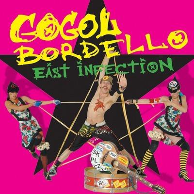 East Infection - Vinile LP di Gogol Bordello