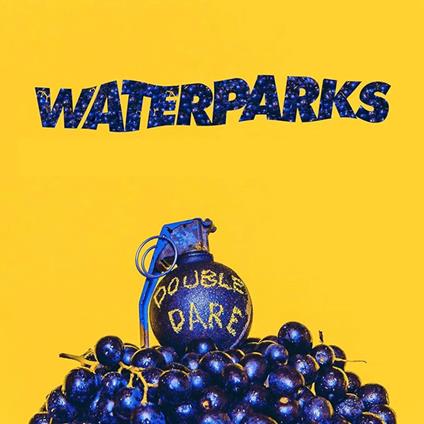 Double Dare - CD Audio di Waterparks