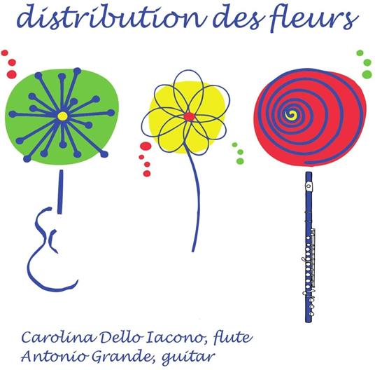Distibution Des Fleurs (Digipack) - CD Audio di Carolina Dello Iacono