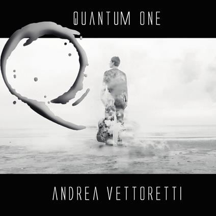 Quantum One - CD Audio di Andrea Vettoretti