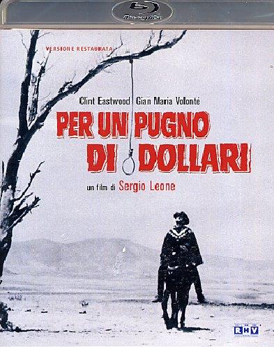 Per un pugno di dollari (Blu-ray) di Sergio Leone - Blu-ray