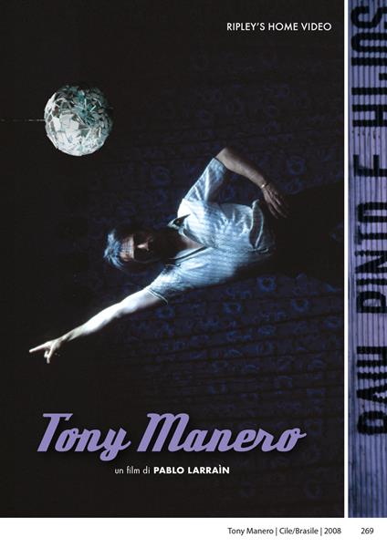 Tony Manero di Pablo Larrain - DVD