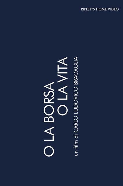 O la borsa o la vita (DVD) di Carlo Ludovico Bragaglia - DVD