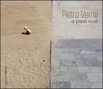 A piedi nudi - CD Audio di Pietro Verna