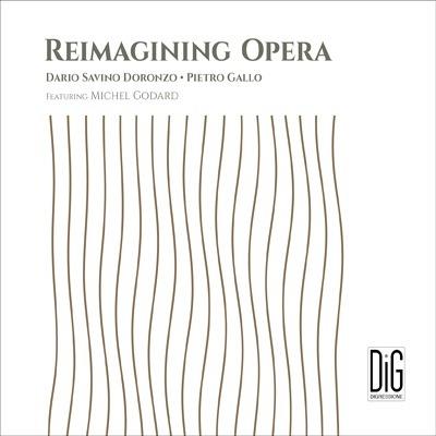 Reimagining Opera - CD Audio di Giuseppe Verdi