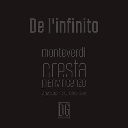 De L'infinito - CD Audio di Claudio Monteverdi