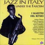 Jazz Italy Under Fascism. I maestri del ritmo - CD Audio