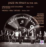 Jazz in Italy 30s - CD Audio di Orchestra Jazz Columbia