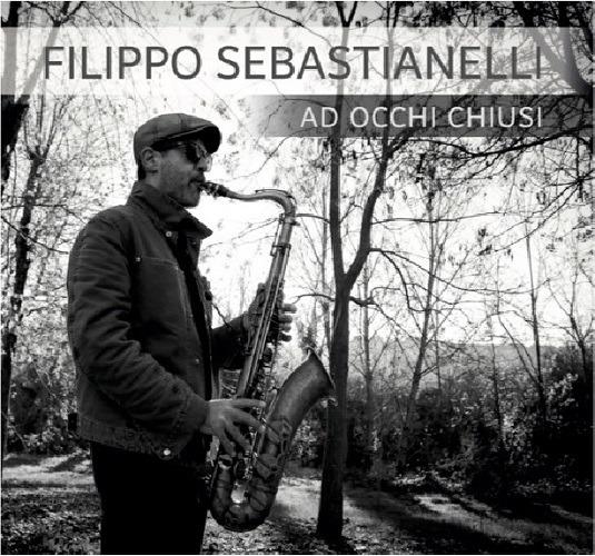 Ad occhi chiusi - CD Audio di Filippo Sebastianelli