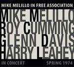 Mike Melillo in Free Association. In Concert Spring 1974