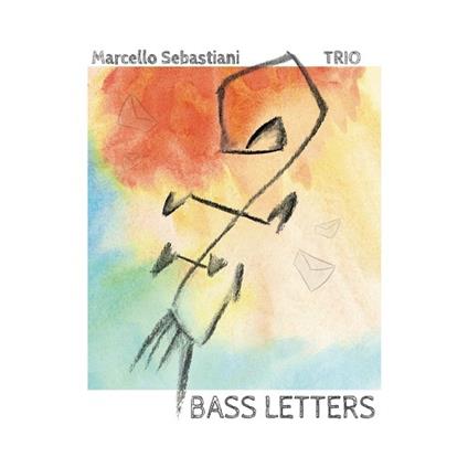 Bass Letters - CD Audio di Marcello Sebastiani
