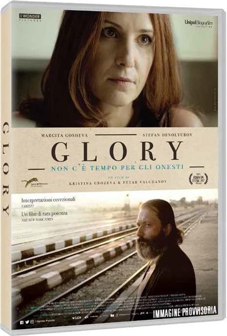 Glory. Non c'è tempo per gli onesti (DVD) di Kristina Grozeva,Petar Valchanov - DVD