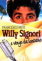 Willy Signori e vengo da lontano (DVD)
