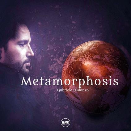 Metamorphosis - CD Audio di Gabriele D'Alonzo