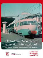 L' Italia in viaggio con le FS. Elettrotreni da record e servizi internazionali (DVD)