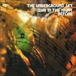 War in the Night Before - CD Audio di Underground Set