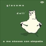 A me stesso con simpatia (+ Mp3 Download) - Vinile LP di Giacomo Dell'Orso