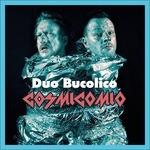 Cosmicomio - CD Audio di Duo Bucolico