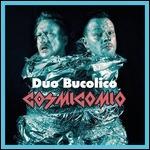 Cosmicomio - Vinile LP di Duo Bucolico