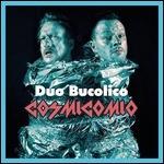 Cosmicomio - Vinile LP di Duo Bucolico