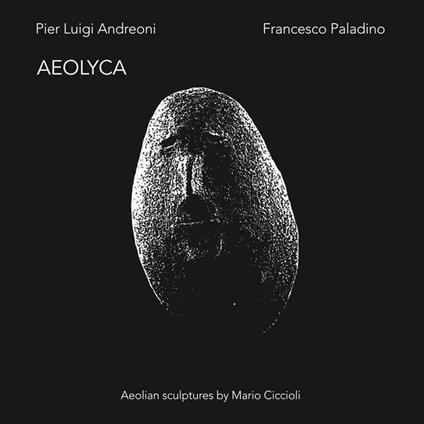 Aeolyca - Vinile LP di Francesco Paladino,Pier Luigi Andreoni