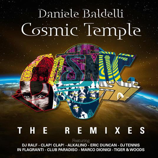 Cosmic Temple. The Remixes - Vinile LP di Daniele Baldelli
