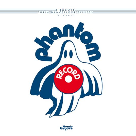 I-Robots present Phantom Records - Vinile LP