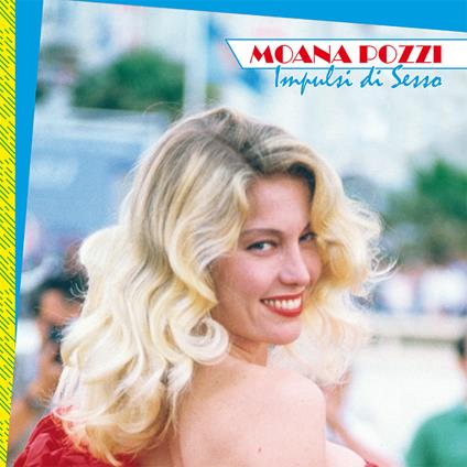 Impulsi di sesso - Vinile LP di Moana Pozzi