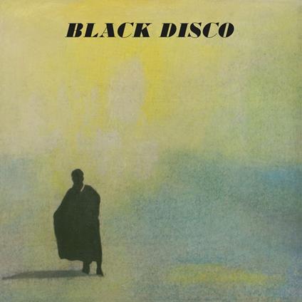 Black Disco - Vinile LP di Black Disco