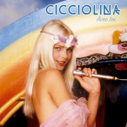 Avec Toi - Vinile LP di Cicciolina