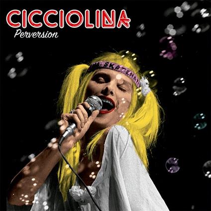 Perversion - Vinile LP di Cicciolina