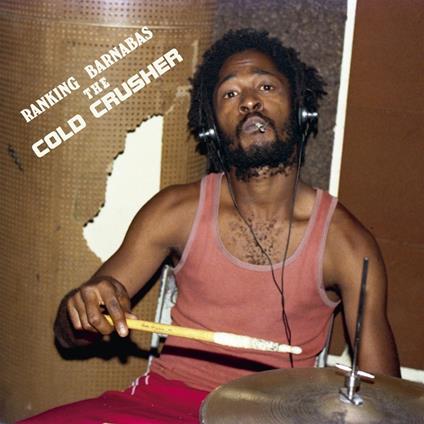 Cold Crusher - Vinile LP di Ranking Barnabas
